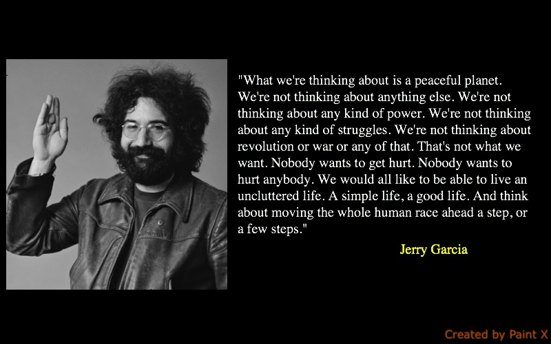 Happy Birthday to Jerry Garcia, one of my favorite musicians and Americans  