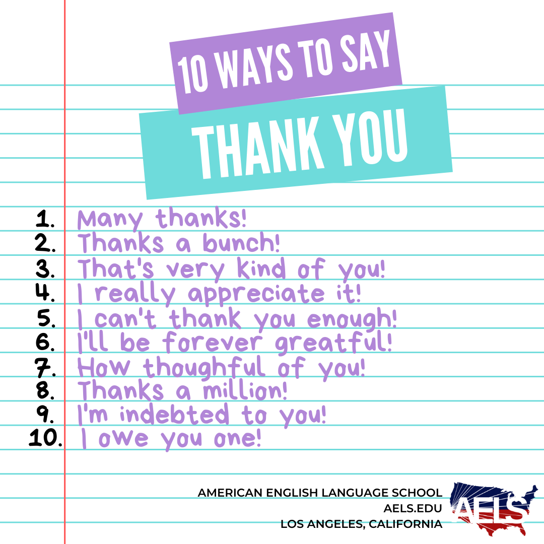 aelsedu's tweet photo. When somebody does something nice for you, you tell them, "thank you!" Here are some other ways you can say thank you to somebody in English!
#thankyou #learnenglish #learnenglishonline #englishlanguageschool #languageschool #ESLschool #ESLclass #ESLlesson #ESLcourse #ESLprogram https://t.co/mG3JmOCYM1