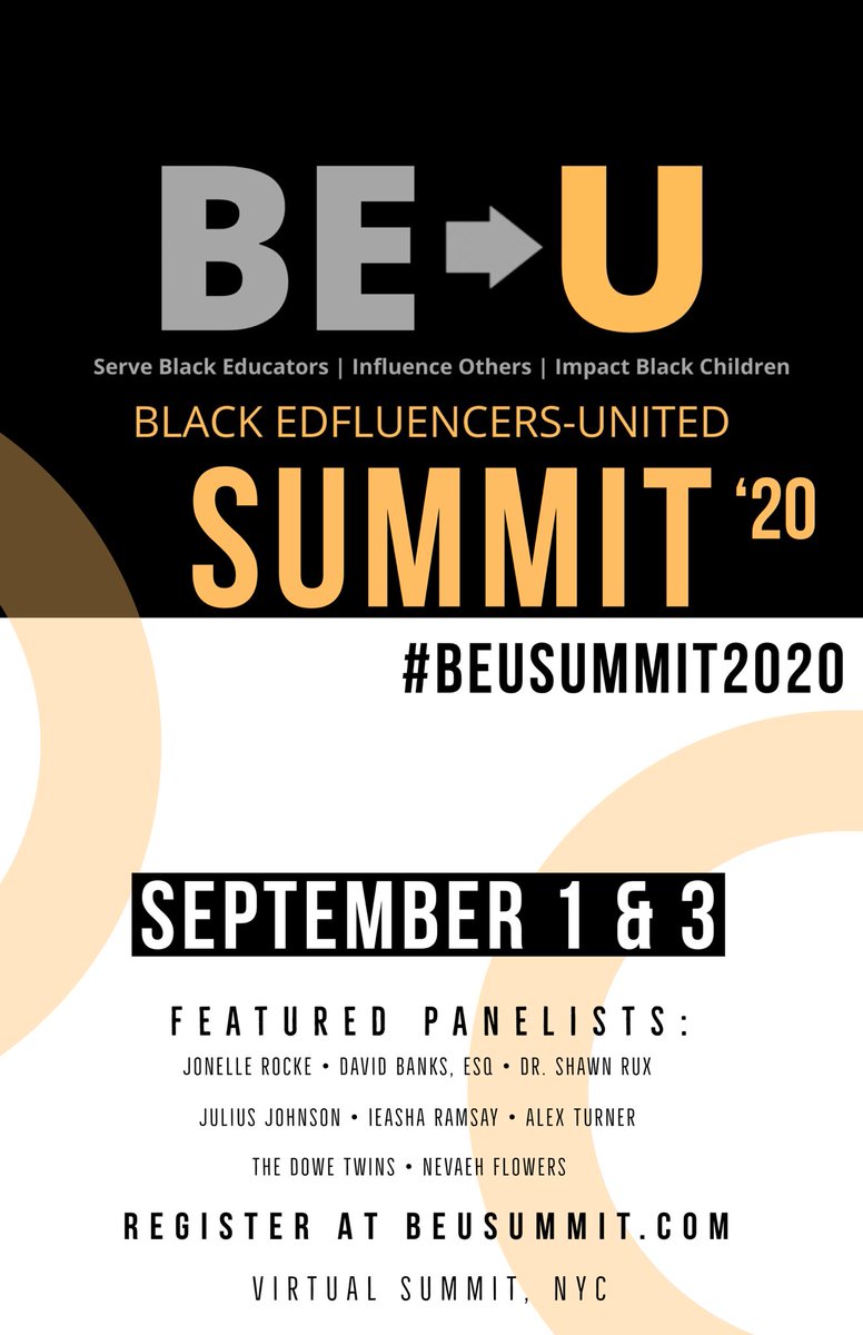 RuxShawn's tweet photo. Be Bold | Be Brave | BE-U ! Join us at the interactive virtual BE-U SUMMIT ! Analyze and organize to create change! Virtual Games and prizes included ! Register at https://t.co/pEfR849WpE #BlackEdfluencersUnited #Education #Black #Edfluencers  #Evolutionary #BEUSummit2020 https://t.co/7xoqMBhz4j