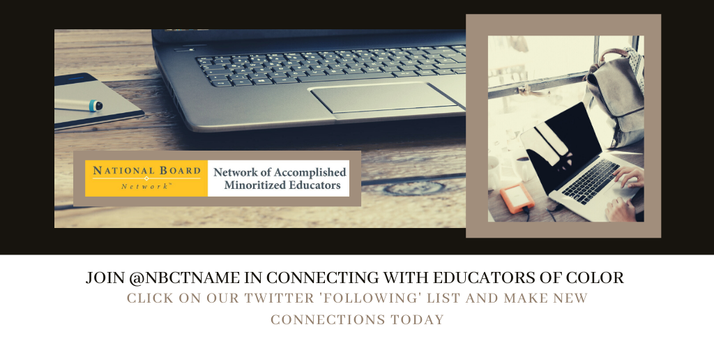 NBCT Network of Accomplished Minoritized Educators tweet media