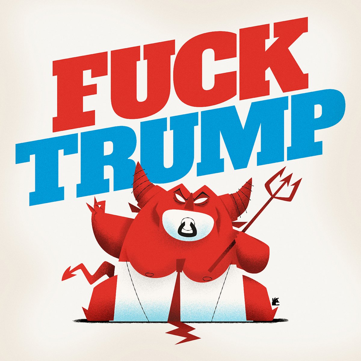  #FuckTrump