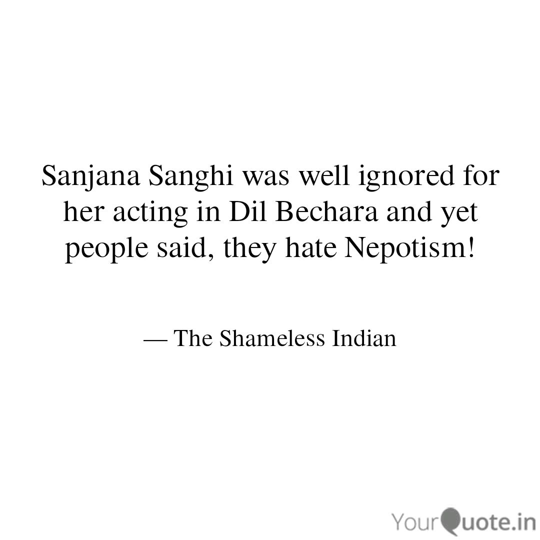 IndianShameless's tweet photo. Nepotism: Favoritism shown towards one person ignoring others!

@sanjanasanghi96 @itsSSR

#TheShamelessIndian #TSI #Sarcasm #Satire #nepotism #sushantsinghrajput #sanjanasanghi #dilbechara https://t.co/U0jTC0XJpS