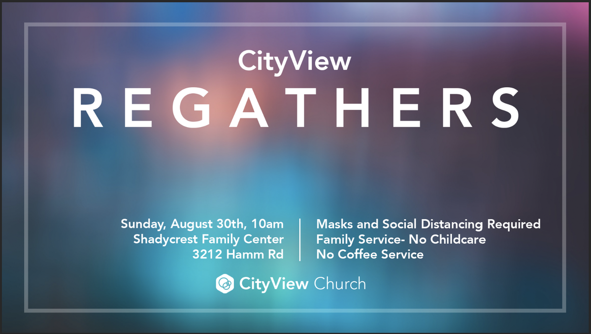CVCPearland's tweet photo. CityView Regathers on August 30, 10 am, at Shadycrest Family Center! Masks &amp; social distancing required. No childcare or coffee available. #Regathering #SocialDistancing 
https://t.co/gc593eVqp9 https://t.co/JkgLygEQrR
