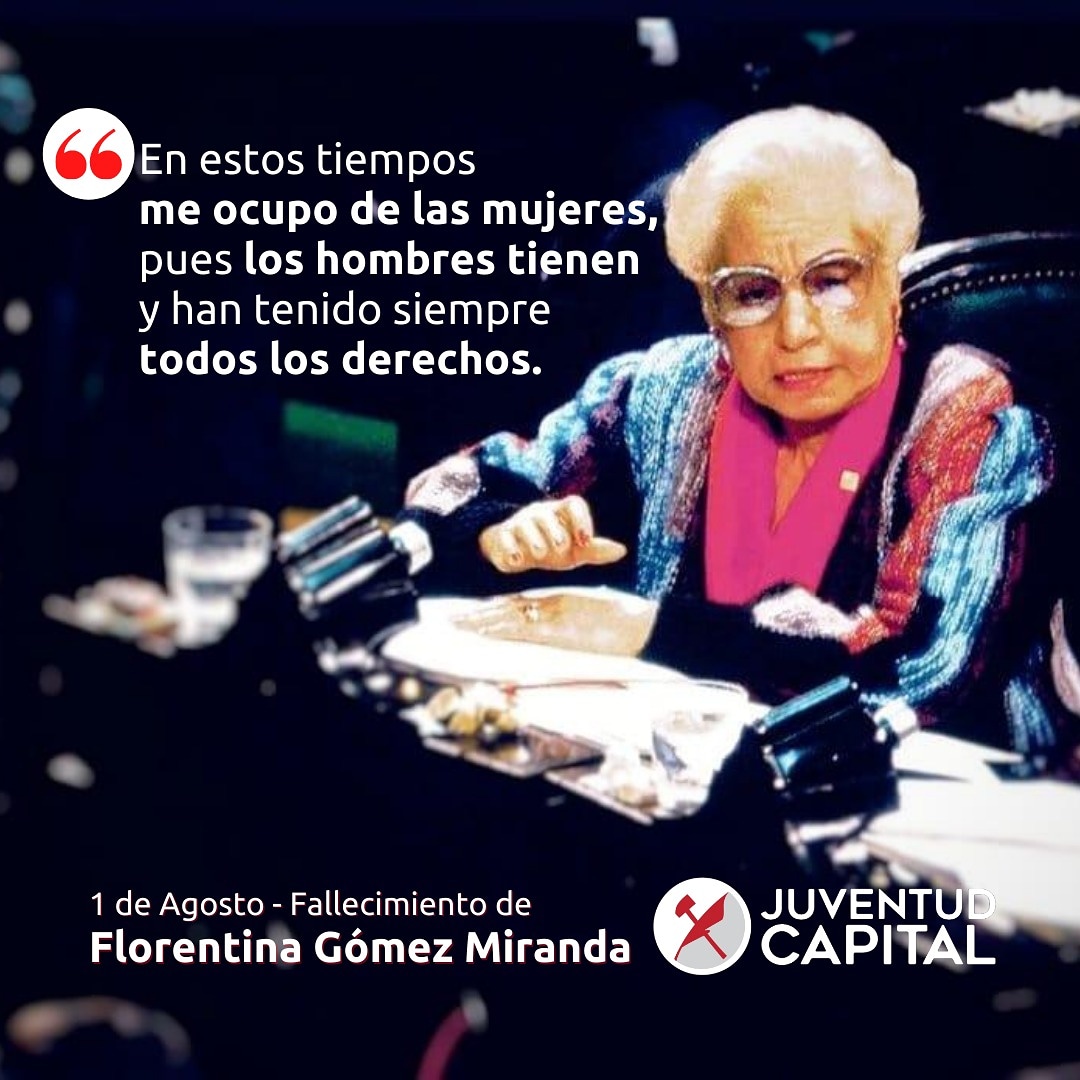 jrmzacapital's tweet photo. Un día como hoy muere la incansable luchadora por los derechos de las mujeres Florentina Gomez Miranda. 

Feliz día a todas las mujeres radicales que día a día, siguen esta lucha desde sus lugares ✊🏼❤️

#SecretaríadeGéneroyDiversidad
#JRCapital https://t.co/zjtGA4o8Vy