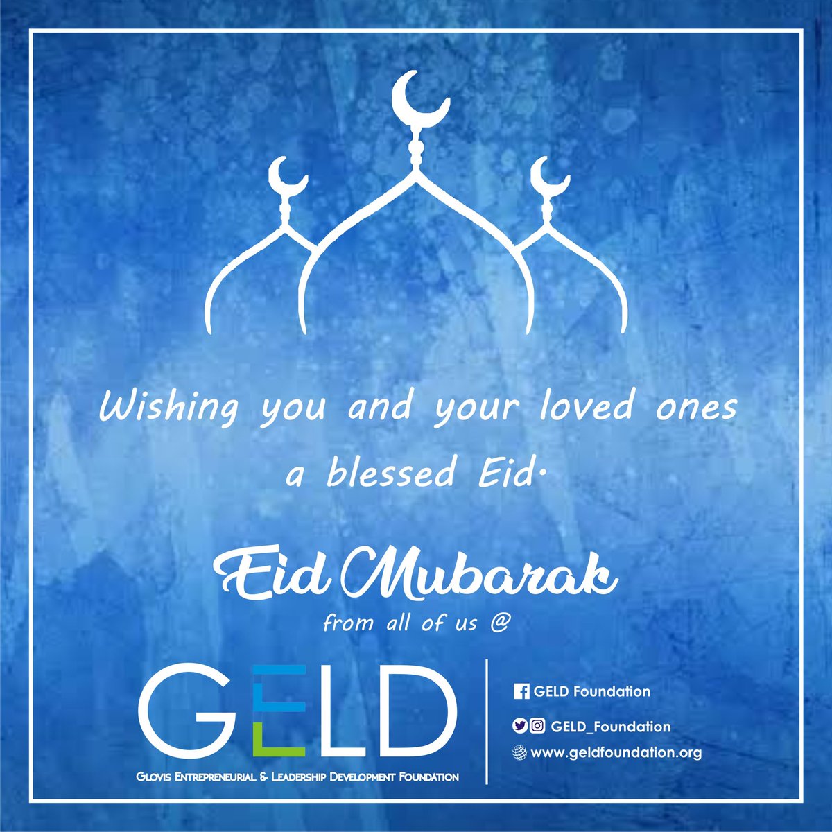 GELD_Foundation's tweet photo. Wishing you and your loved ones a blessed Eid.

#EidMubarak 
#EidAdhaMubarak https://t.co/cNuZ2K5mAq