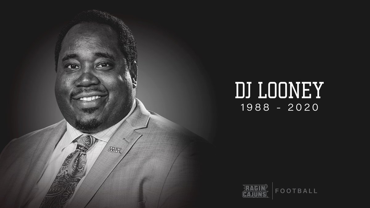 The Louisiana Ragin’ Cajuns Department of Athletics mourns the sudden loss of Louisiana Football assistant coach D.J. Looney, who passed away Saturday morning following a heart attack during a team workout at Cajun Field.