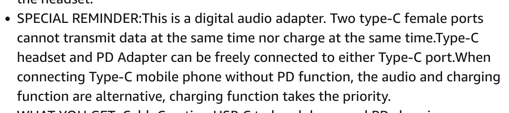 USB type-Cexpectation: you have one connector instead of many connectorsreality: you have exactly as many connectors but now they're visually indistinguishable(snippet from  https://www.amazon.com/Headphone-Adapter-CableCreation-Charging-Splitter/dp/B07YD3TW2Y)