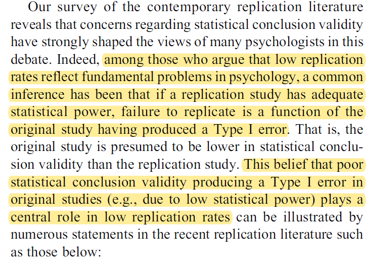 First up is statistical conclusion validity. In other words, was the original finding a fluke? Issues of power are central here, as sample size norms were notoriously low until recently when large N studies were advocated for. Avg power in psych is only 36% 4/
