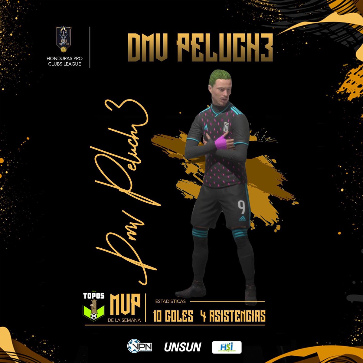 LINAHonduras504's tweet photo. 🔥 MVP DE LA SEMANA 🔥
El mejor jugador #HondurasProClubsLeague de la semana pasada es DMV PELUCHE, jugador de DMV Topos
10 Goles
4 Asistencias
#QuédateEnCasa #eSportsHonduras #VirtualProNetworkHonduras #VirtualProNetwork #ProClubs #eSports #FIFAHonduras #VPNHonduras #LINAXBOX https://t.co/Cv2lSk6buk