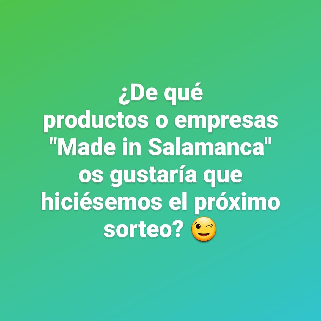 hoyensalamanca's tweet photo. ¿De qué productos o empresas "Made in #Salamanca" os gustaría que hiciésemos el próximo sorteo? 😉

https://t.co/BZuQPGJ9Em https://t.co/pN2gKa1W3h vía ConciertosenSal