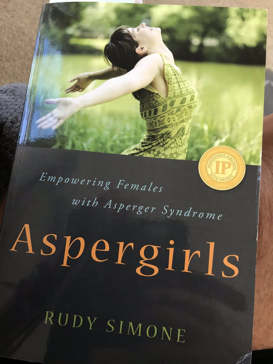 NancyViau1's tweet photo. ASPERGIRLS by Rudy Simone. Wish I could remember who recommended it. Concise, anecdotal, informational—it’s a good resource for the whole family. #currentlyreading #booktwitter #apergers https://t.co/nAheD6Pwmh