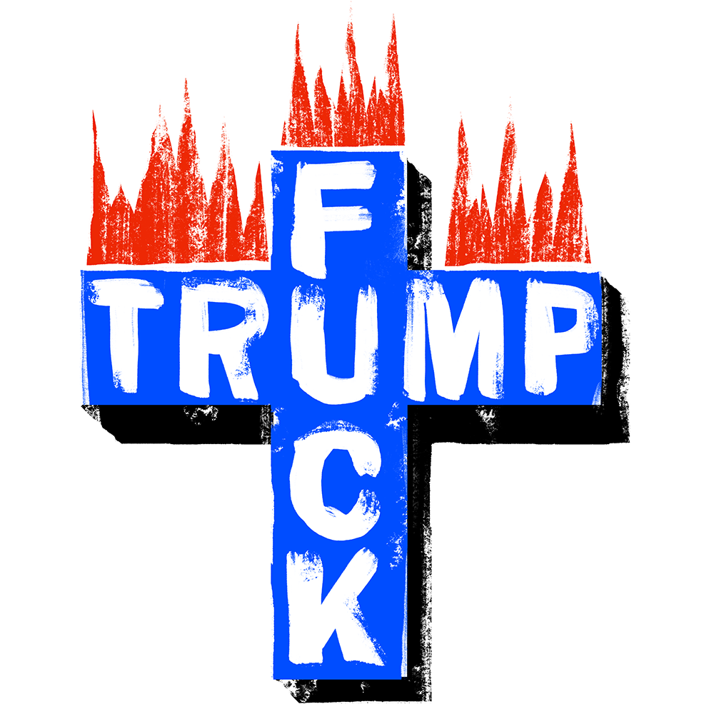  #FuckTrump