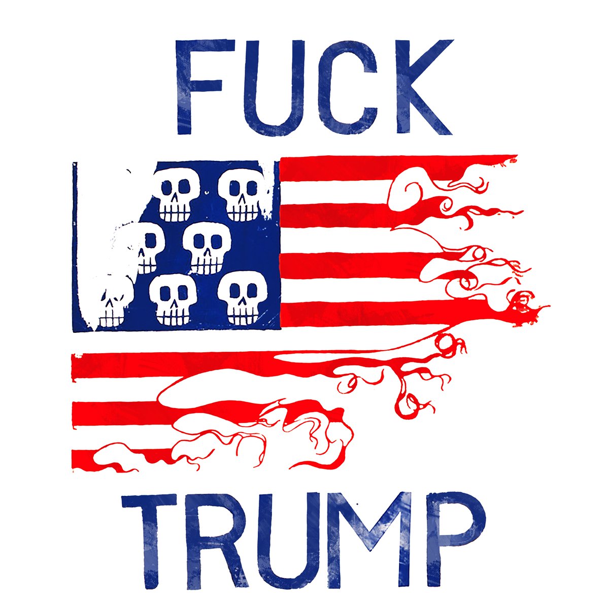  #FuckTrump