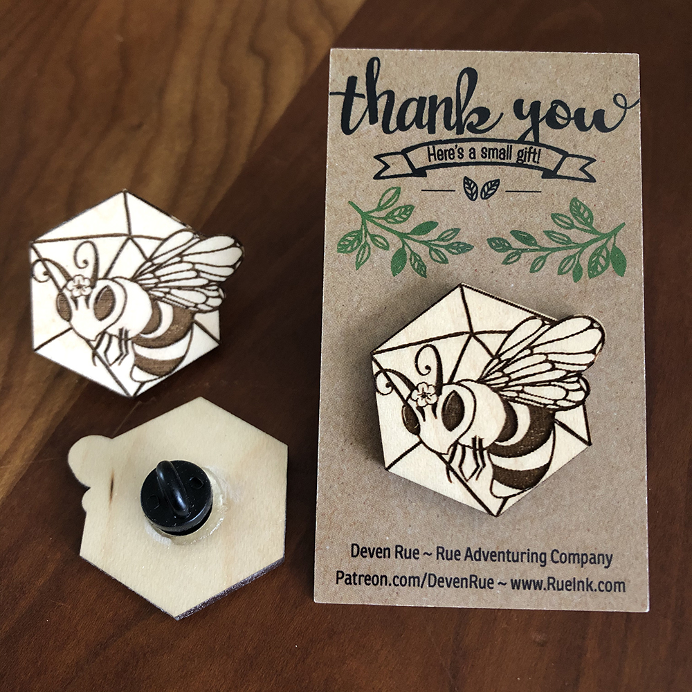 PLUS patrons get exclusives from me like engraved wooden badges, birthday dice vaults, handmade cards, B20 pins, & holiday ornaments! They also get news of new stuff first, including upcoming projects!