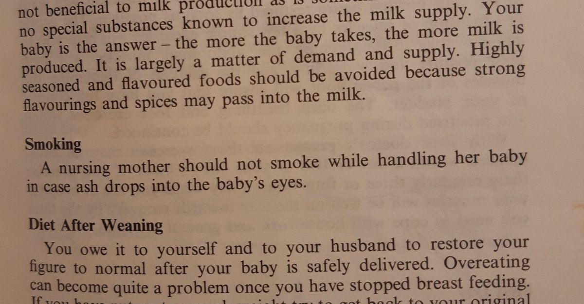 I asked my mum what advice she got about smoking when she was pregnant. She felt that I wouldn't believe it so she dug out her copy of the NZ ministry of health booklet from 1973 

I've included the advice on food seasoning for comparison 👀