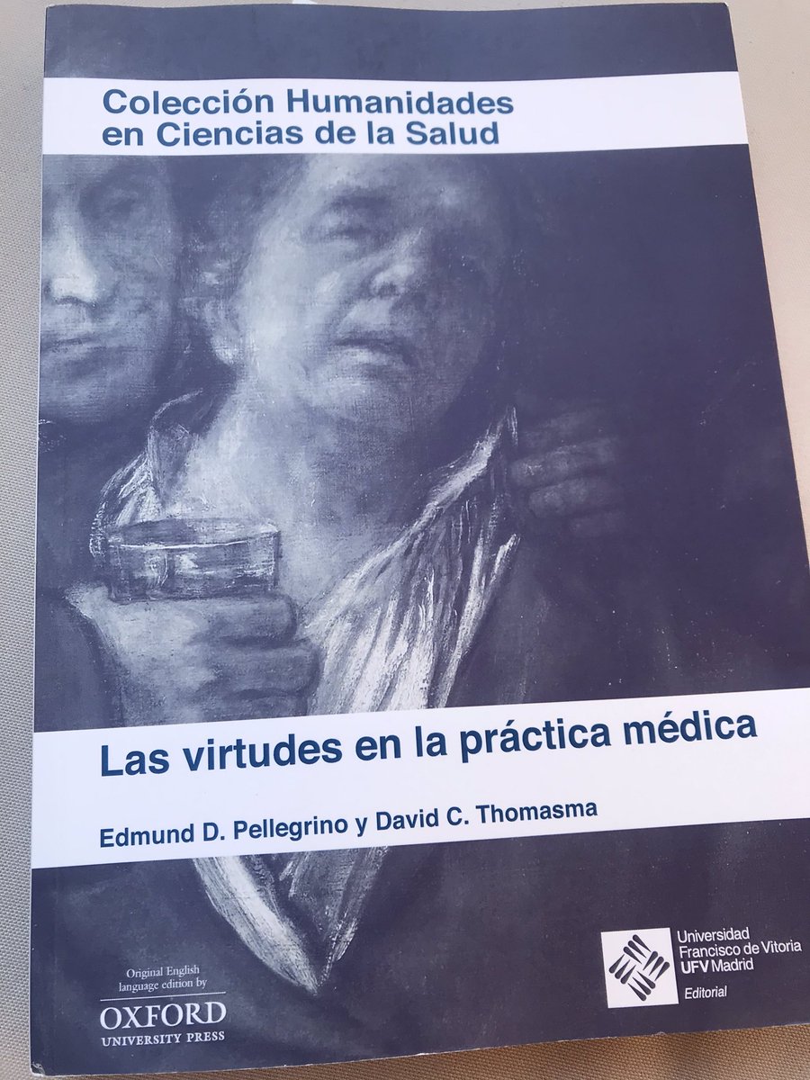 Las virtudes son condiciones de posibilidad para la implementacion de los principios y reglas morales...sin un médico que sea una persona virtuosa, ninguna regla, por muy exigente que sea, modificará su comportamiento. #Pellegrino #Bioetica