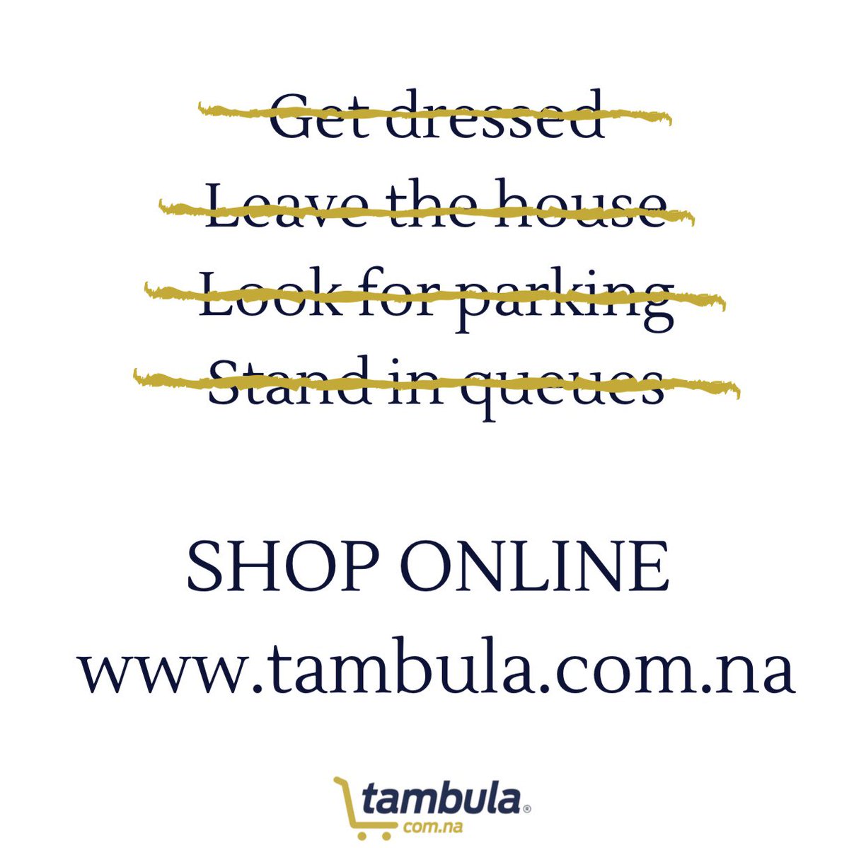 With <a href="/TambulaShop/">Tambula Online Shop</a>, shopping is as easy as click, click, add to cart. 
Shop now at tambula.com.na