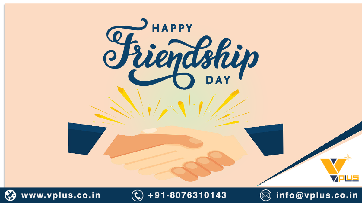 vPlusIndia's tweet image. #Happy Friendship Day 2020 

Every great #business is built on #friendship.

#HappyFriendshipDay2020
#FriendshipDay
#HappyFriendshipDay

#vPlus
#ValueAdditional

Visit Us: vPlus.co.in
Mail: info@vPlus.co.in