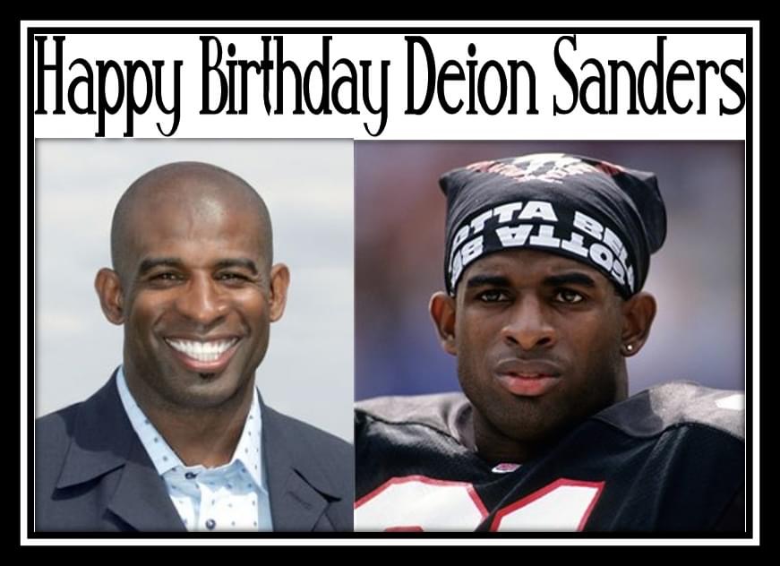 Happy Birthday Deion Sanders 