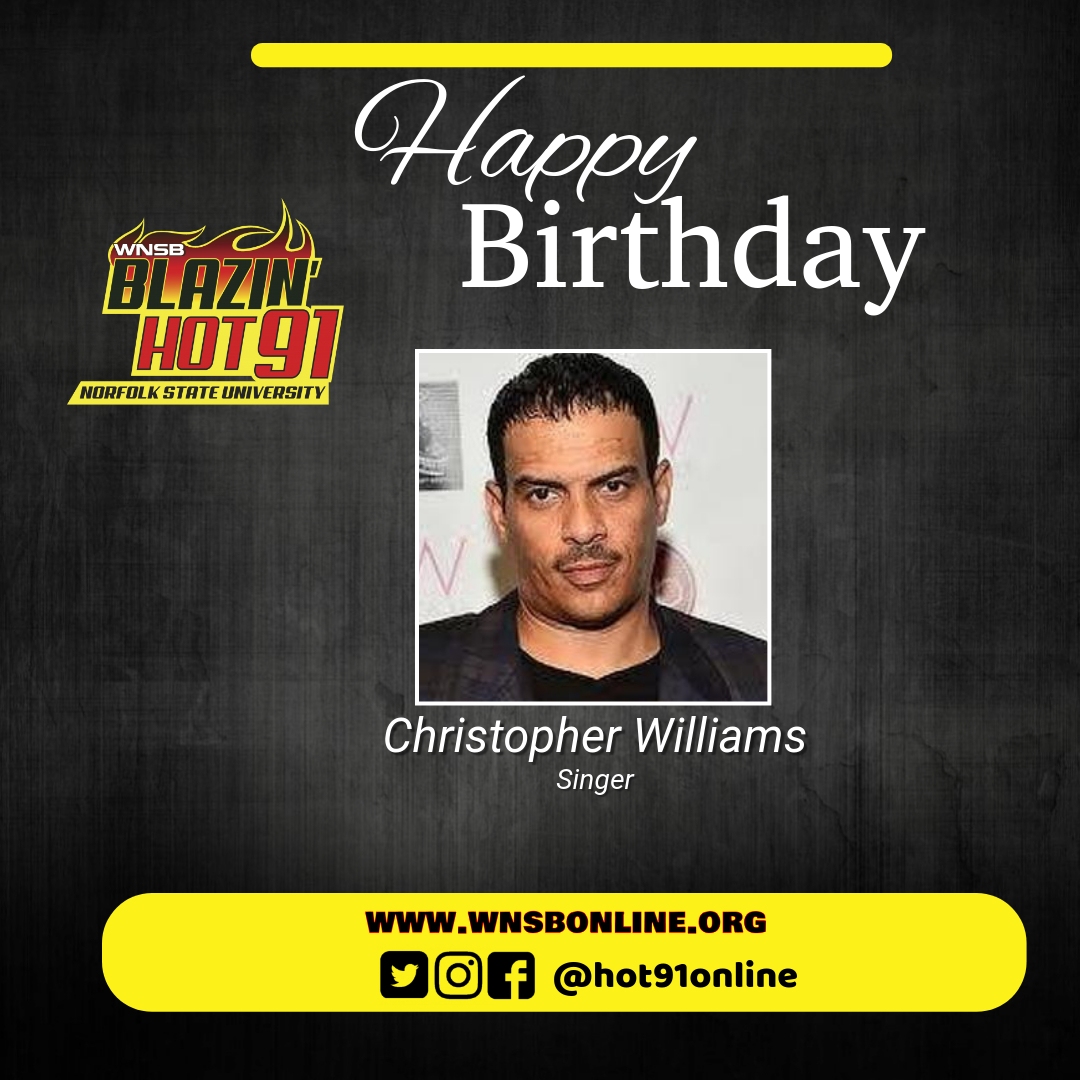 Happy Blazin\ Birthday to Christopher Williams   