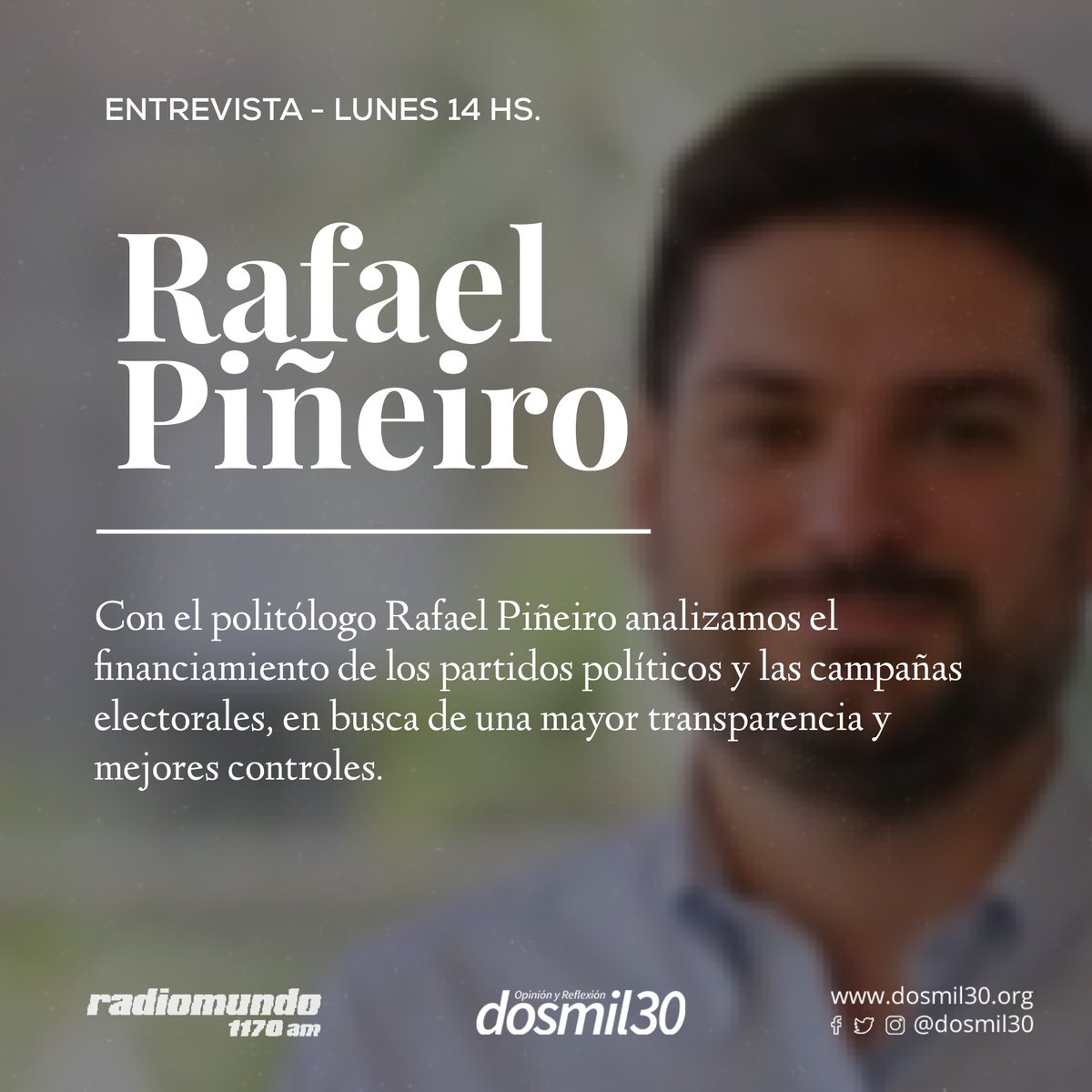 dosmil30's tweet photo. Mañana hablamos con Rafael Piñeiro de partidos políticos y campañas electorales. 

Escuchanos a las 14h por @enperspectivauy @radiomundo1170 https://t.co/zprAAWXmo2