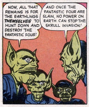 Finally, early appearance of Skrulls from F4 #2. Can’t tell if the third Skrull is meant to be female with more hair or a larger skull cap - or just heavier inked? Did gender matter when it came to impersonating the F4? Later stories these Skrulls get turned into burgers. Ew.