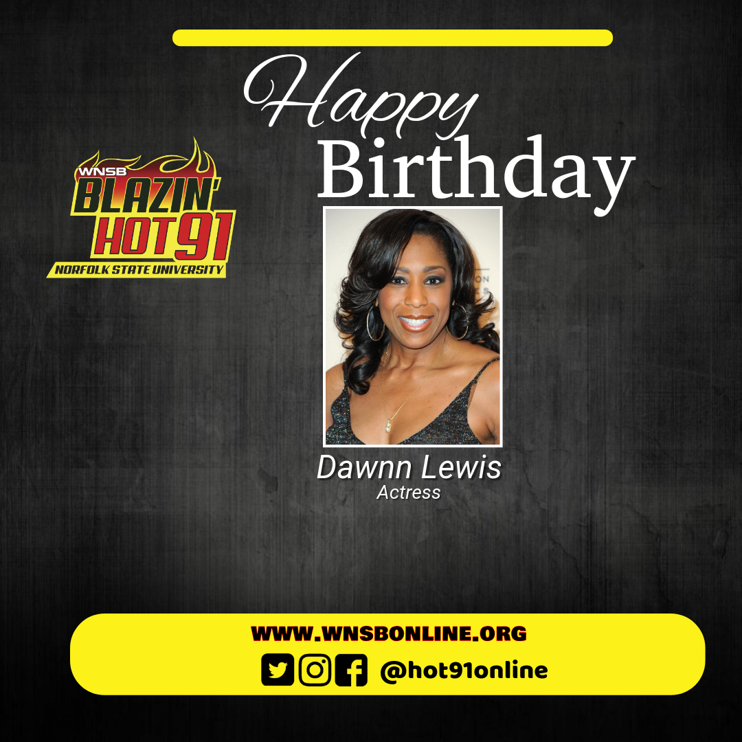 Happy Blazin\ Hot Birthday to Dawnn Lewis   