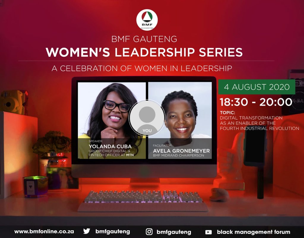 Join us on Tuesday 4th August as we celebrate Women in Leadership. We’ll be having a conversation with <a href="/Yolandacuba/">Yolanda Cuba🌍</a>, Group Chief Digital &amp; Fintech Officer at MTN, on Digital Transformation as an Enabler of the Fourth Industrial Revolution. RSVP: bmfgp@bmfonline.co.za