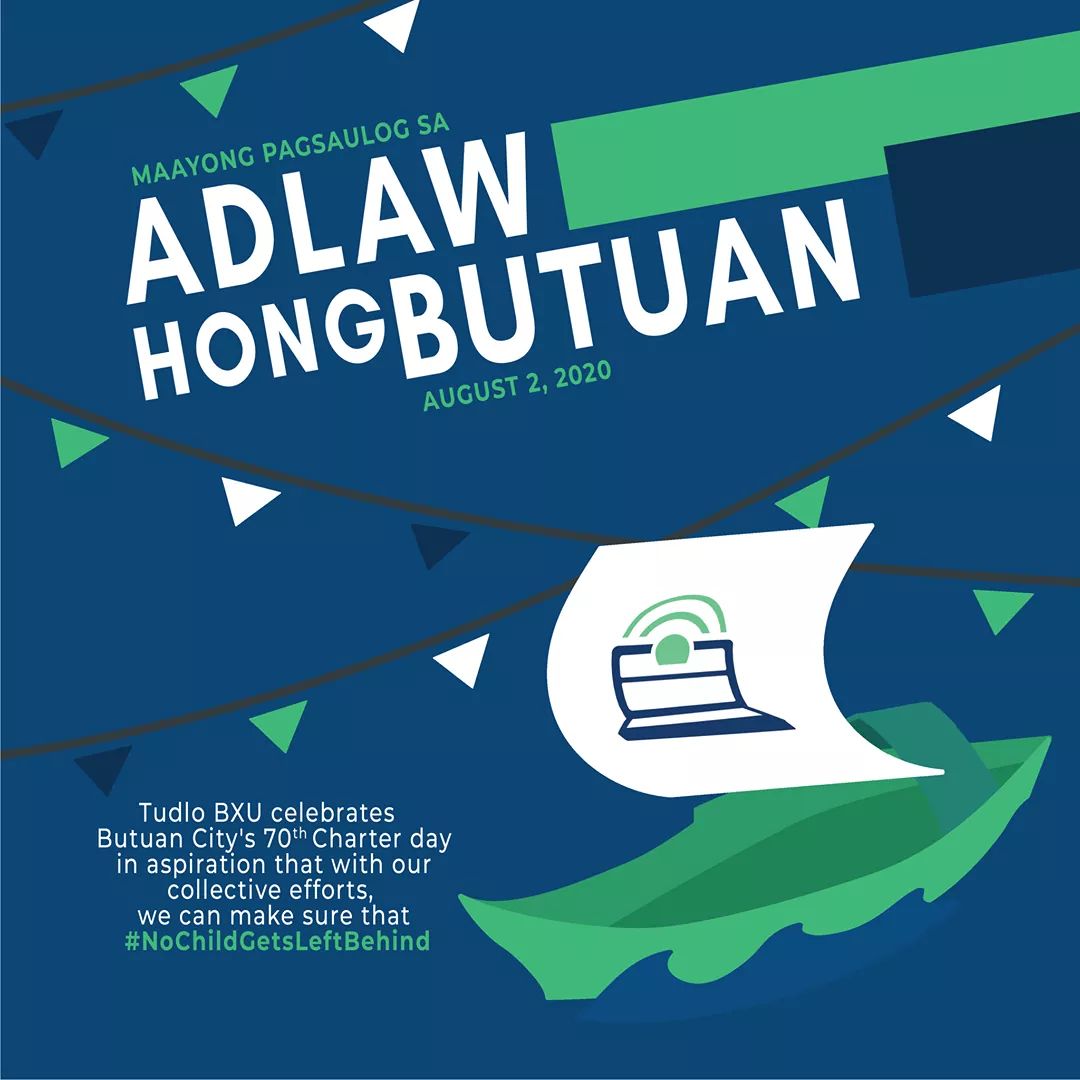 TudloBXU's tweet photo. In the midst of these trying times, Tudlo BXU celebrates Butuan City's 70th Charter day in aspiration that with our collective efforts, we can ensure that #NoChildGetsLeftBehind https://t.co/ZcTYGi9fY5