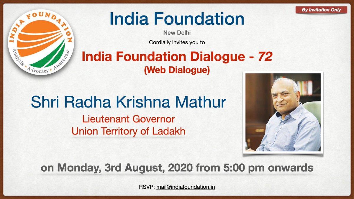 indfoundation's tweet photo. Invitation
India Foundation invites you to the India Foundation Web Dialogue with Shri Radha Krishna Mathur (@R_K_Mathur), Lieutenant Governor, Union Territory of Ladakh (@lg_ladakh), on 03 August 2020 from 05 PM onwards
#IFwebDialogue
Registration Link:
https://t.co/cJZu7rLgh9 https://t.co/H21aQaKxxc