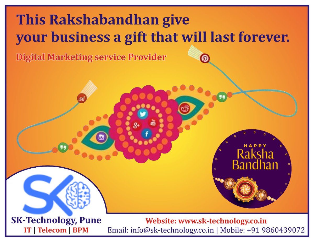 SKTechnology9's tweet image. This Rakshabandhan give your business a gift that will last forever.
For Digital Marketing of your business contact us on:-
Email-Id:- info@sk-technology.co.in
Mobile No.:- 9860439072
#SKTechnology #IT #BPM #Telecom #ECommerce #DigitalMarketing #WebDesigning #Pune #Rakshabandhan