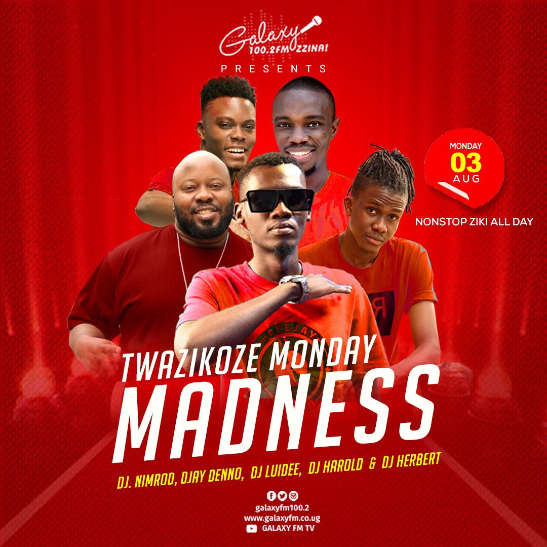 iamdjdenno's tweet photo. #TwazikozeMondayMadness returns tomorrow on @GalaxyFMUg 🔥
Get ready for nonstop music all day with @djay_luidee @Nimroddj @harolddeejay256 and @djherbertug ✊ https://t.co/mAeINZbkyj