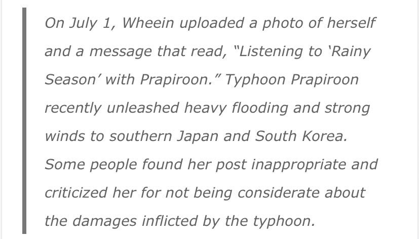 17. “Wheein made a joke about a destructive typhoon.”She made the post BEFORE the typhoon hit. When it became clear that it was dangerous, she deleted the post and apologised.