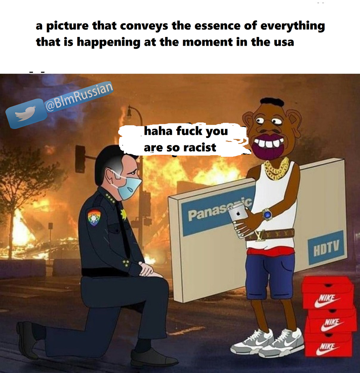 BlmRussian's tweet photo. how they see the situation from russia
#blm #BlackLivesMatter #sjw #GeorgeFloyd #Floyd #Obama https://t.co/pSMqF1dlGX