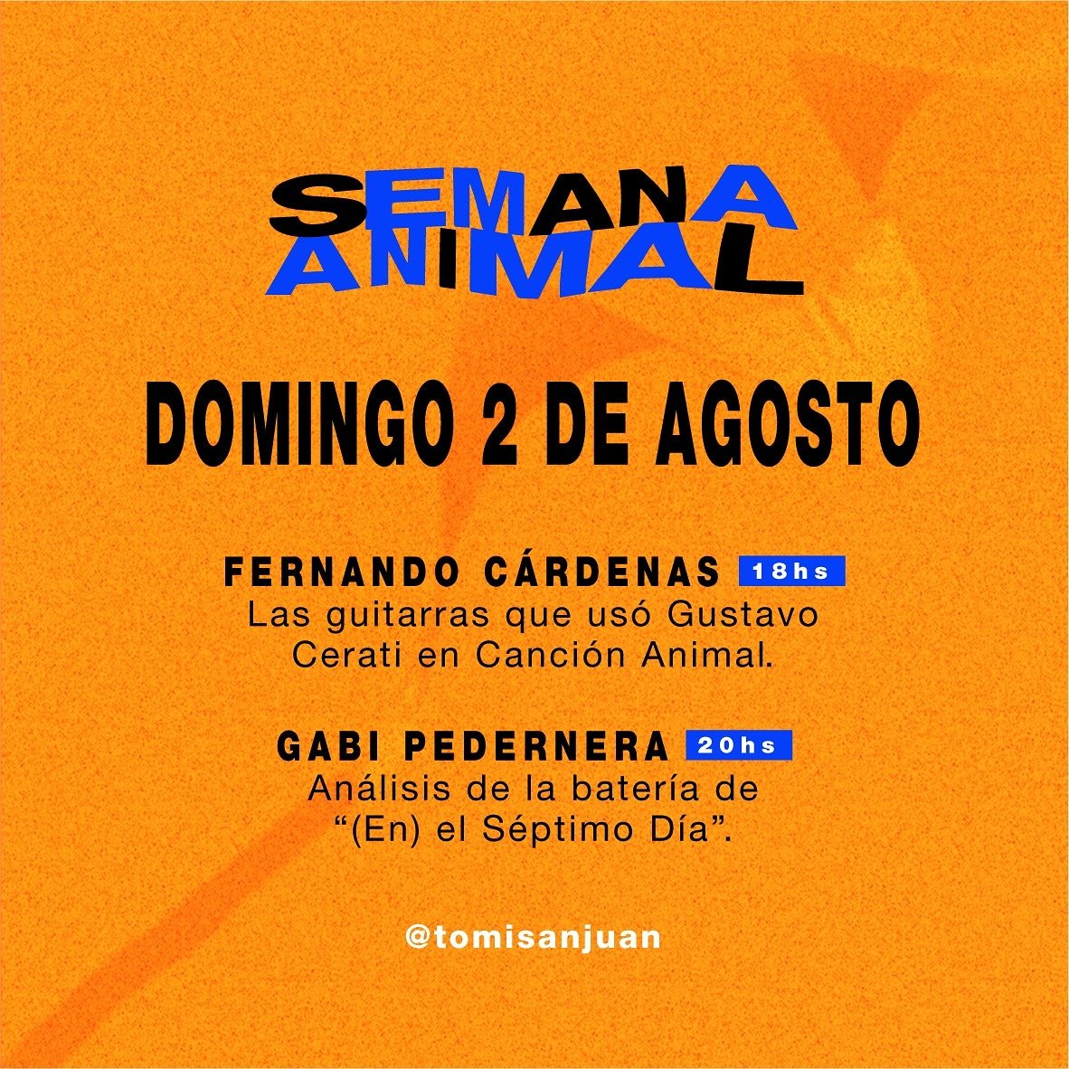 TomiSanJuan's tweet image. 🦁 #SEMANAANIMAL 🦁

Día 2 ✊ 

18hs - @DiscosPerfectos - Las guitarras que usó Cerati en #CanciónAnimal 🎸

20hs - @gpedernera de @ErucaSativa - Análisis de la batería de "(En) el Séptimo Día" 🥁

Lo siguen en vivo por 👉 instagram.com/tomisanjuan