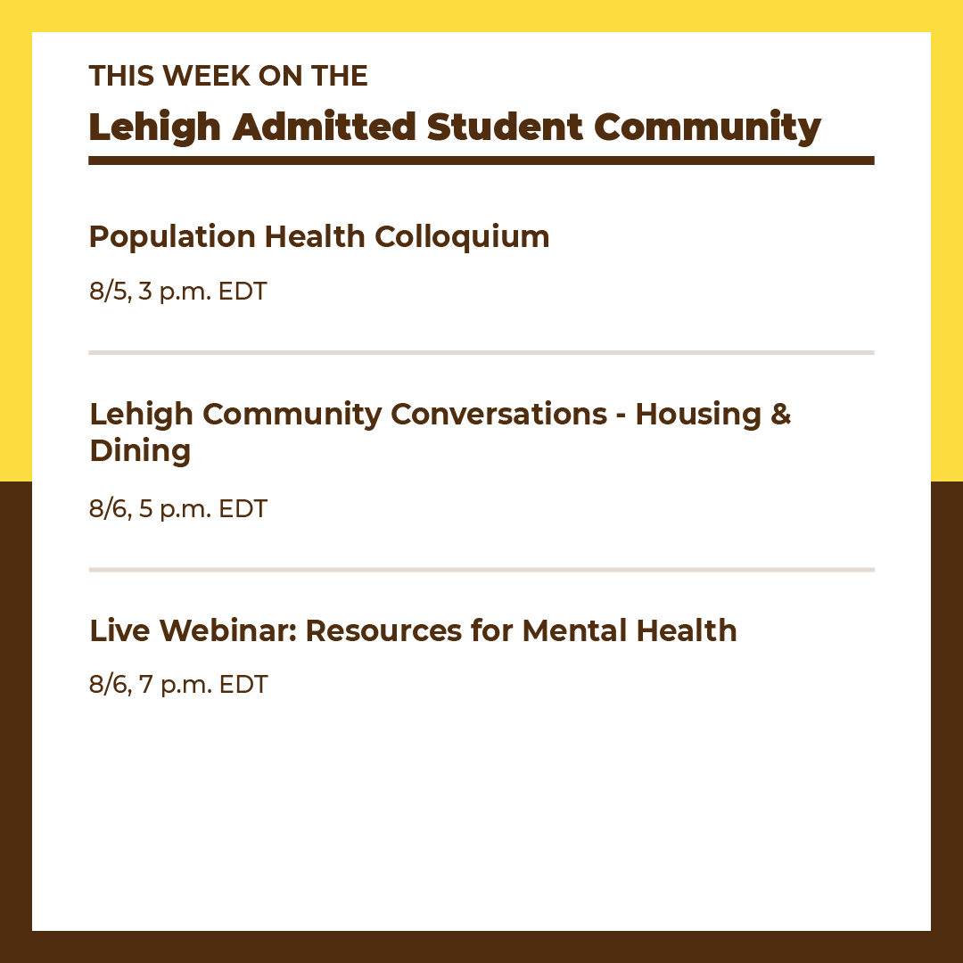 This Week on the Lehigh Admitted Student Community: Participate in our Lehigh Community Conversation about Housing &amp; Dining and join our live webinar on resources for mental health.

www1.lehigh.edu/admissions/adm…