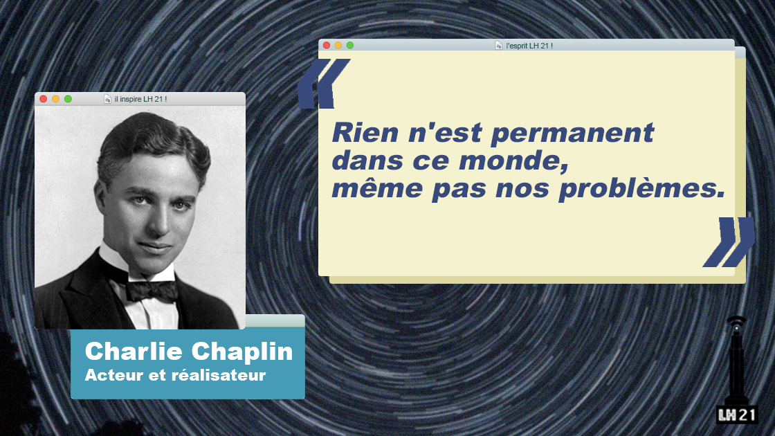 C'est la citation inspirante du dimanche ! 😉

Charlie Chaplin, acteur et réalisateur britannique 🎥