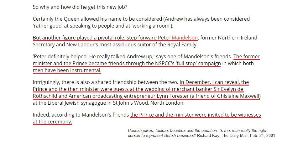 Lord Mandelson – who was close friends with Jeffrey Epstein and Prince Andrew – never met a Rothschild he didn't like.Lord Mandelson reportedly rents a home from his friend Nat Rothschild, who lives on the Stowell Park estate adjoining chez-Mandelson. https://www.dailymail.co.uk/news/article-2647971/SEBASTIAN-SHAKESPEARE-Mandys-modest-home-rented-Rothschild.html