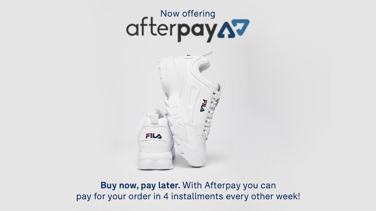 FILA on X: Now offering Afterpay. Buy now, pay later