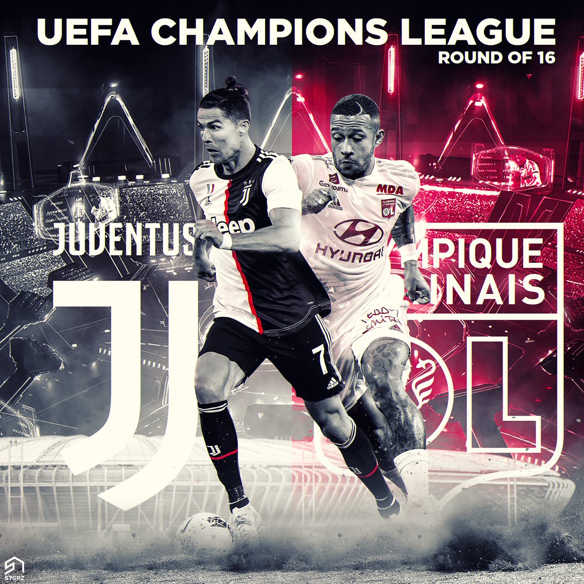 Juventus vs Lyon RO16 - UEFA Champions League
Matchday Poster

HQ - fav.me/de2i79b
#champions #championsleague
#cr #cristianoronaldo
#europe
#football #france #futbol #juve #juventus #ligue #lyon #marseille #ronaldo
#seriea #soccer #uefa #cr7
#ligue1 #s7grz #s7graphics