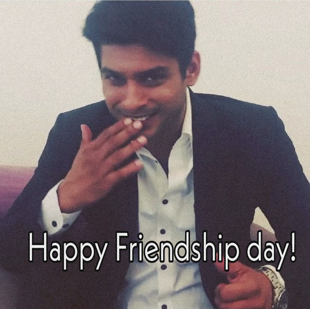 Sidharth Shukla x FRIENDSA Thread. #WeLoveSidharth @sidharth_shukla #HappyFriendshipDay