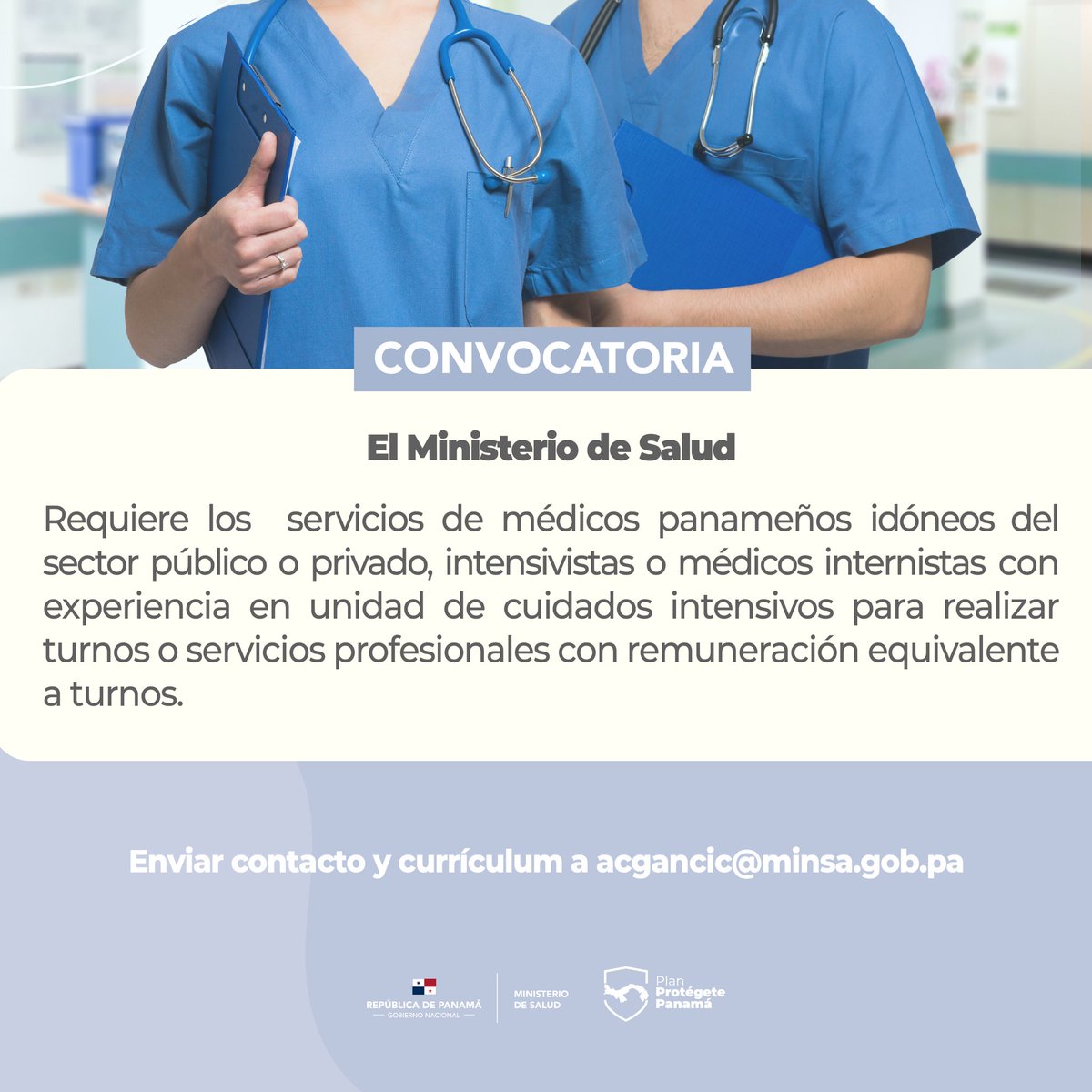 MINSAPma's tweet photo. Requerimos servicios de médicos panameños idóneos del sector público o privado.
📧 Envía tu contacto y currículum al correo: acgancic@minsa.gob.pa #ProtégetePanamá https://t.co/rb6aBRchDq