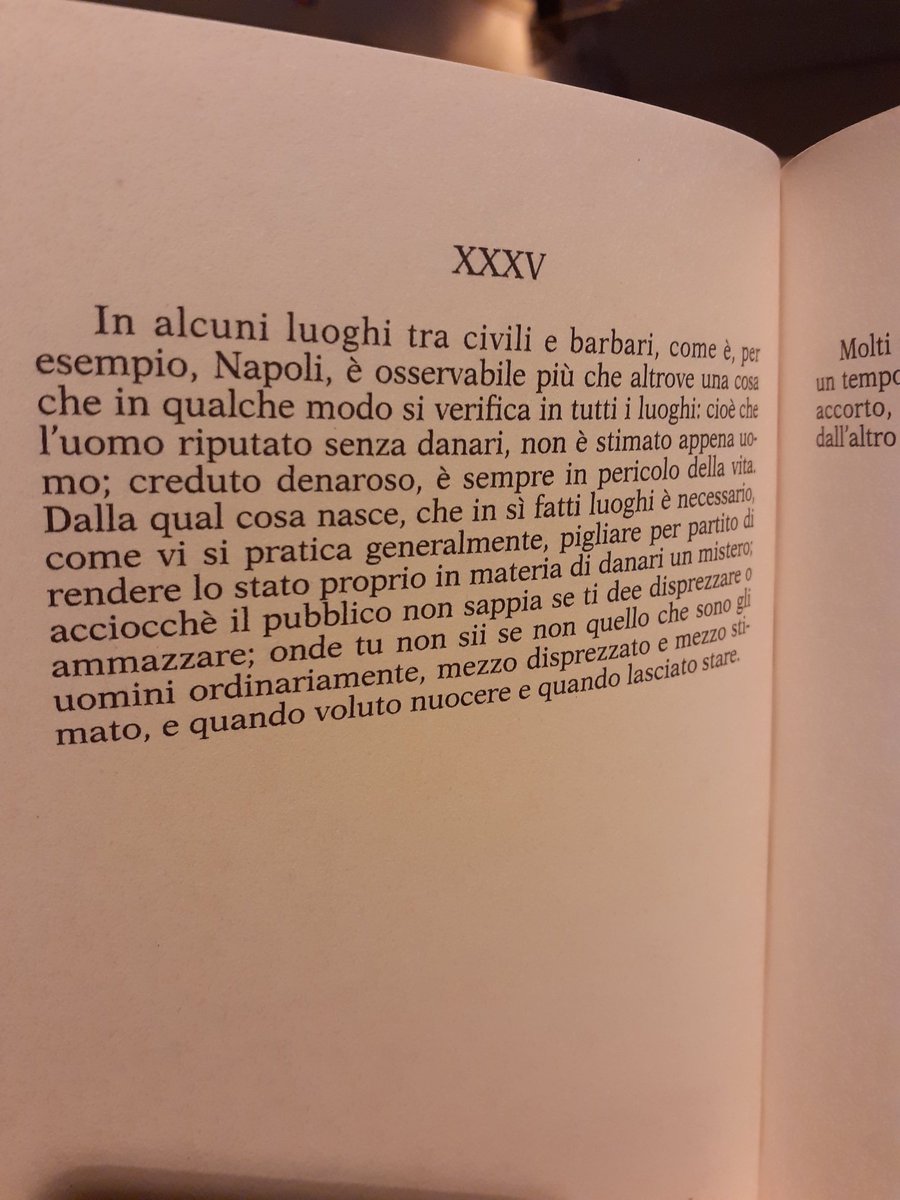35th tought: "In some places, like Naples (...) the man who is reputed as having no money is almost not considered a man; but if he has a reputation of having money his life is in danger (...). Then the usual practice (...) is to leave his financial situation a mystery..."15/n