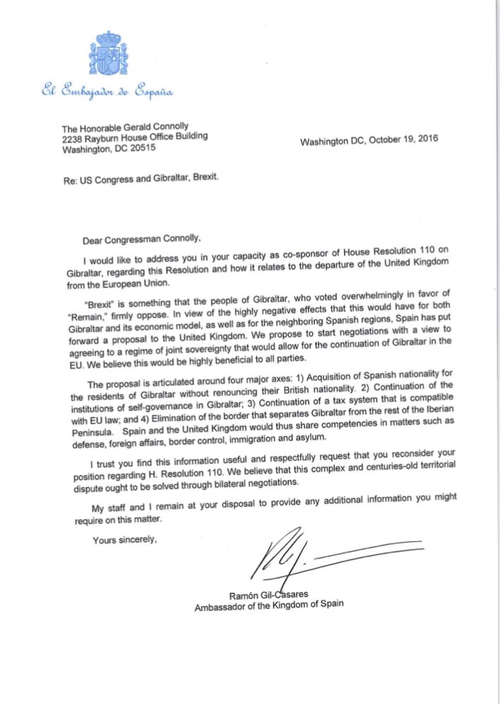 1) Gerry Connolly of VirginiaConnolly got 3 separate letters from the then Spanish ambassador after signing the pro-UK resolution. Here’s one sent just months after the Brexit vote proposing to strip Britain of sole sovereignty of Gibraltar (!!), instead sharing it with Spain