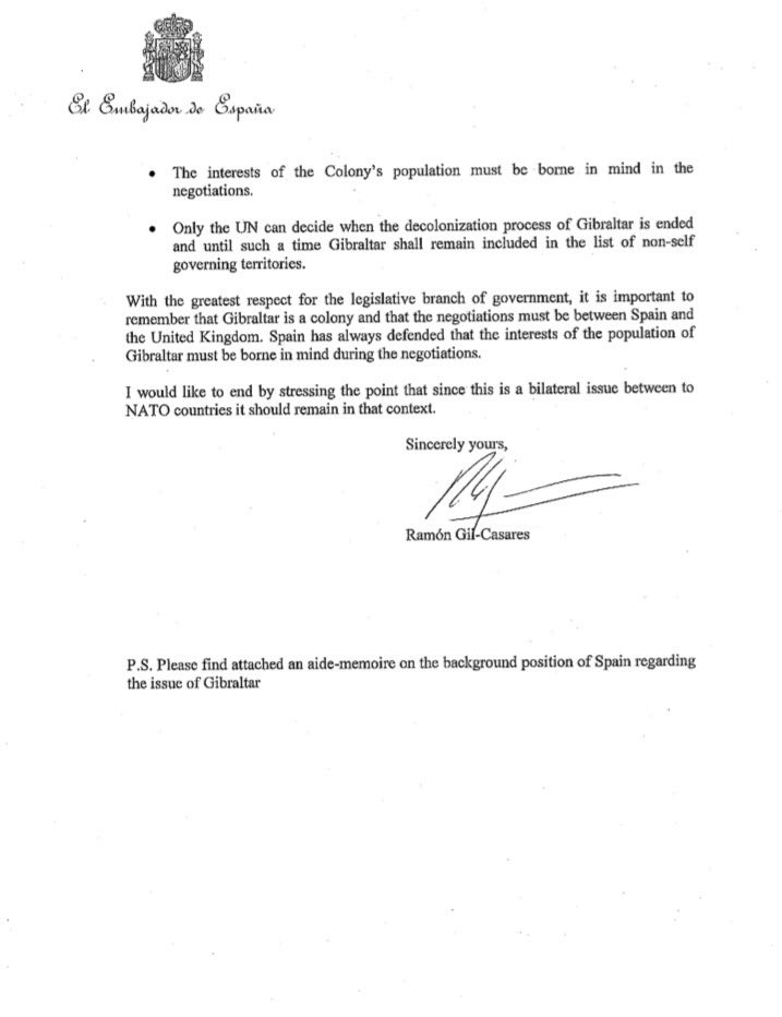 Holding got a letter from the then Spanish ambassador expressing “deep regret” over the resolution. The letter argued - Gibraltar was a “colony”- Gibraltar has no “right to self-determination”(Ie past referendums it had rejecting Spanish rule were not binding)