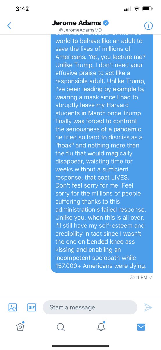 “Unlike you,  @Surgeon_General, when this is all over I’ll still have my self-esteem &credibility intact since I wasn’t the one on bended knee ass-kissing&enabling an incompetent sociopath while 157,000+ Americans were dying.” /the END