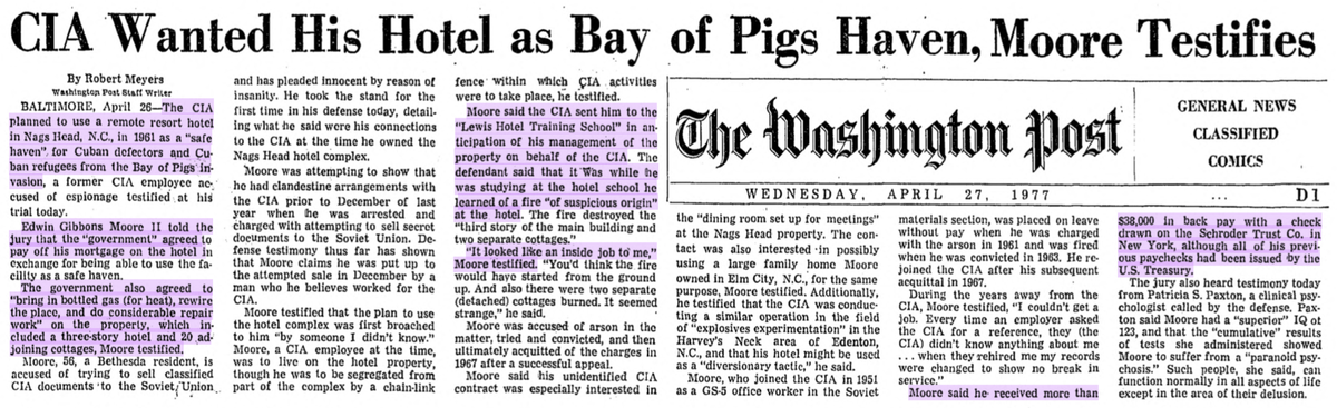 Reading through the reporting of the trial at the time makes it pretty obvious there's much more going on. Starting with the mysterious motel arson that got him fired. Moore testified that the motel was intended to be used as a safe haven for Bay of Pigs operatives