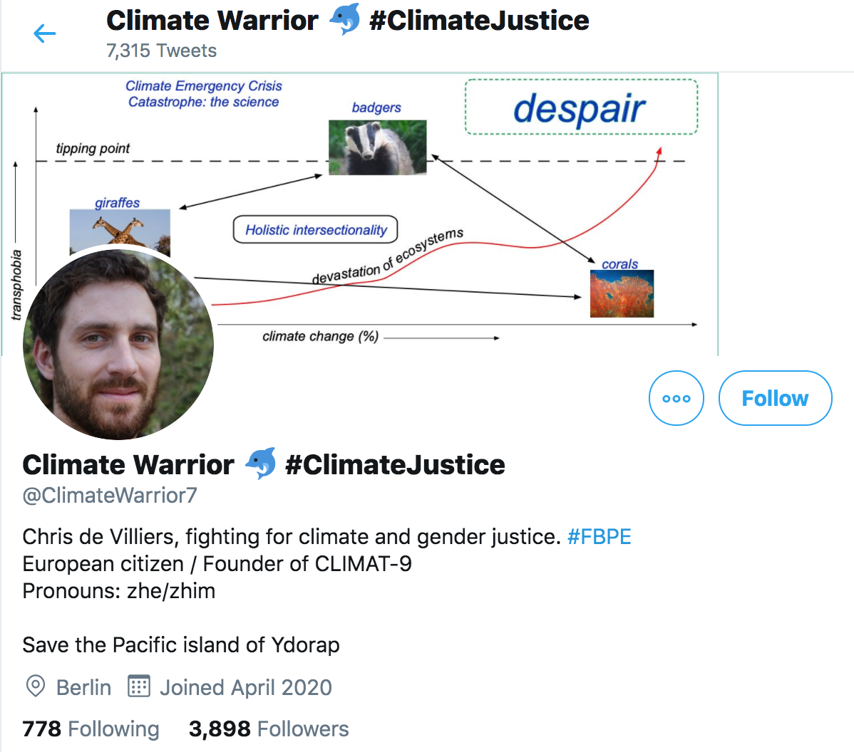 Next up, we have supposed climate activist  @ClimateWarrior7, which spends more of its time engaging in bigotry via irony than actually saying anything meaningful about climate change.