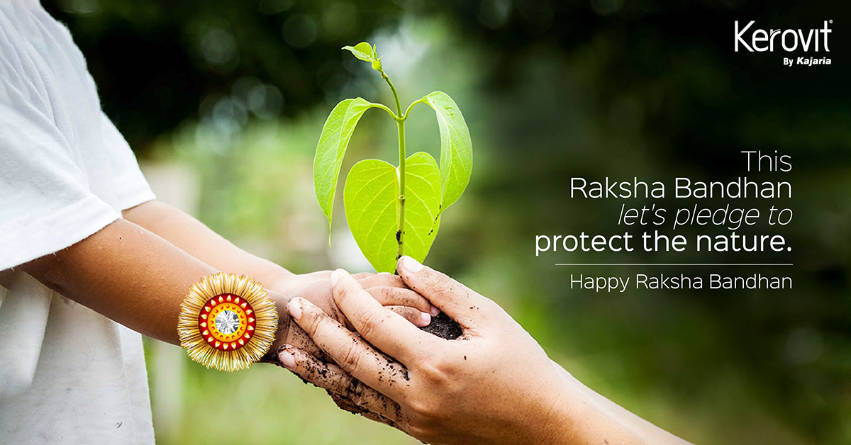 KerovitIndia's tweet image. Extend the bond &amp;amp; love to planet and pledge a #RakshaKaBandhan towards protecting the earth.  
#KerovitIsFreedom #PledgeToProtect #KerovitByKajaria #EKBandhanRakshaKa