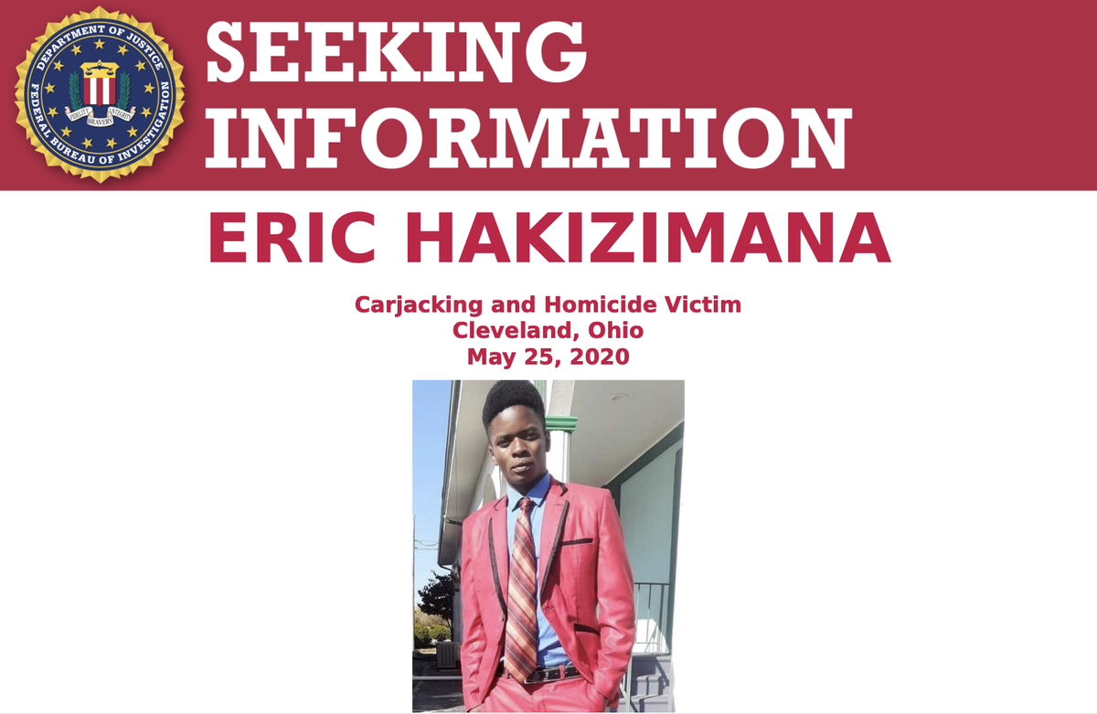 FBI's tweet photo. The #FBI is offering a reward of up to $25,000 for information regarding the individual(s) responsible for Eric Hakizimana’s murder. Call @FBICleveland at 216-522-1400 or visit https://t.co/iL7sD4WEy3 to submit a tip. https://t.co/zSLn91cVVC https://t.co/3hxWegYG3N